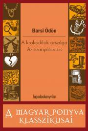 A krokodilok országa - Az aranyálarcos - Ödön Barsi