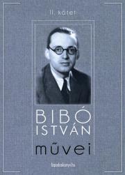 Bibó István muvei II. kötet - István Bibó