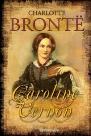 Caroline Vernon - Charlotte Brontë