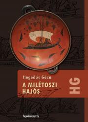 A milétoszi hajós - Géza Hegedűs