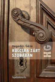 Kniha Kulcsra zárt szobában - Géza Hegedűs