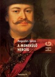 Kniha A menekülő herceg - Géza Hegedűs