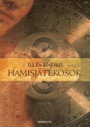 Kniha Hamisjátékosok - Endre Illés