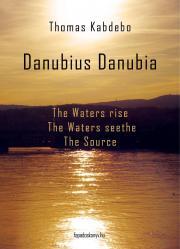 Danubius Danubia I-III. English version - Tamás Kabdebó