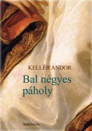 Kniha Bal négyes páholy - Andor Kellér