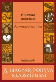 Az Amazonas titka - Ödön Barsi