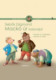 Mackó úr kalandjai II. kötet - Zsigmond Sebők