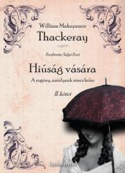 Kniha Hiúság vására II. rész - William Makepeace Thackeray