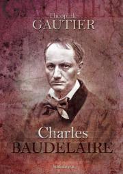 Baudelaire - Théophile Gautier