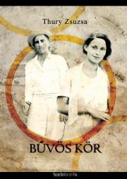 Kniha Bűvös kör - Zsuzsa Thury
