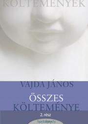 Kniha Vajda János öszes költeménye 2.rész - János Vajda