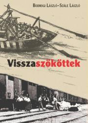 Kniha Visszaszököttek - Bodrogi László,László Szále