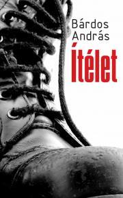 Kniha Ítélet - András Bárdos