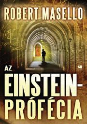 Kniha Az Einstein-prófécia - Robert Masello