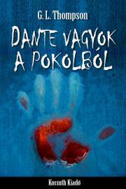 Kniha Dante vagyok a pokolból - G. L. Thompson