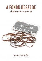 Kniha A Főnök beszéde - András Kósa
