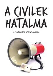 A civilek hatalma - Antal Attila (szerk.)