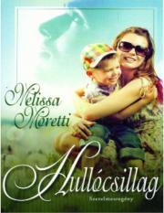 Kniha Hullócsillag - Melissa Moretti