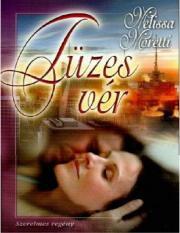 Tüzes ?vér - Melissa Moretti