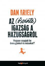 Kniha Az (őszinte) igazság a hazugságról - Dan Ariely