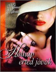 Kniha Holnap ?érted jövök - Melissa Moretti