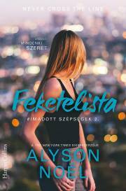 Kniha Feketelista – Utólag mindenki szeret - Alyson Noël