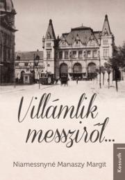 Villámlik messziről... - Margit Niamessnyné Manaszy kúpite na Panta Rhei