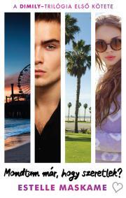 Kniha Mondtam már, hogy szeretlek? - Estelle Maskame