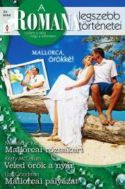 A Romana legszebb történetei 24. - Goodman Liza,Ker Madeleine,McCallum Kristy