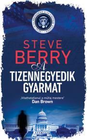 A tizennegyedik gyarmat - Steve Berry kúpite na Panta Rhei