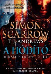 A hódító - Andrews T. J.,Simon Scarrow