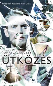 Kniha Ütközés - Gergely Juhász