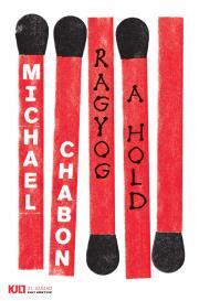 Kniha Ragyog a hold - Michael Chabon