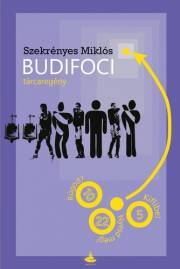 Kniha Budifoci - Szekrényes Miklós