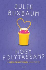 Kniha Hogy folytassam? - Julie Buxbaumová