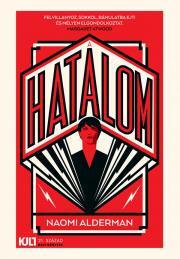 Kniha A hatalom - Naomi Alderman