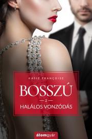 Kniha Halálos vonzódás - Katie Francoise
