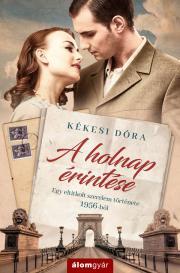 Kniha A holnap érintése - Dóra Kékesi