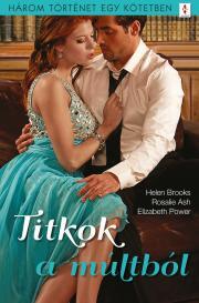 Kniha Titkok a múltból - Ash Rosalie,Brooksová Helen,Power Elizabeth