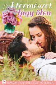 Kniha A természet lágy ölén - Adams Pepper,Green Grace,Hart Jessica