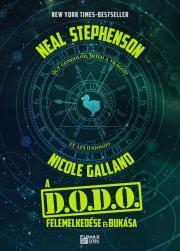 Kniha A D.O.D.O. felemelkedése és bukása - Nicole,Neal Stephenson
