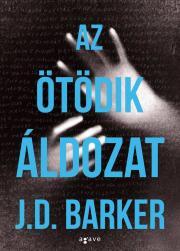 Az ötödik áldozat - Barker J. D.