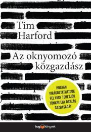 Kniha Az oknyomozó közgazdász - Tim Harford