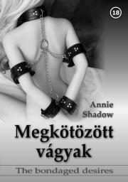 Kniha Megkötözött vágyak - Shadow Annie
