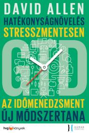 Hatékonyságnövelés stresszmentesen - GTD - David Allen