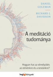 Kniha A meditáció tudománya - Davidson Richard J.,Daniel Goleman