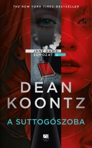 A suttogószoba - Dean Koontz