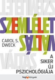 Kniha Szemléletváltás - Carol S. Dweck