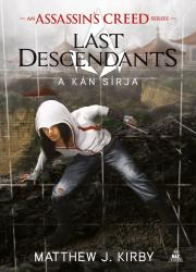 Kniha Assassin's Creed: Last Descendants: A kán sírja - Matthew J. Kirby