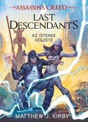 Kniha Assassin's Creed: Last Descendants: Az istenek végzete - Matthew J. Kirby
